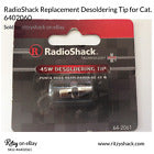 RADIOSHACK 6402061 Radio Desoldering Iron Tip Shack 45-WATT 64-2061